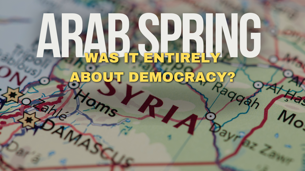 Arab Spring: Was it entirely about democracy?